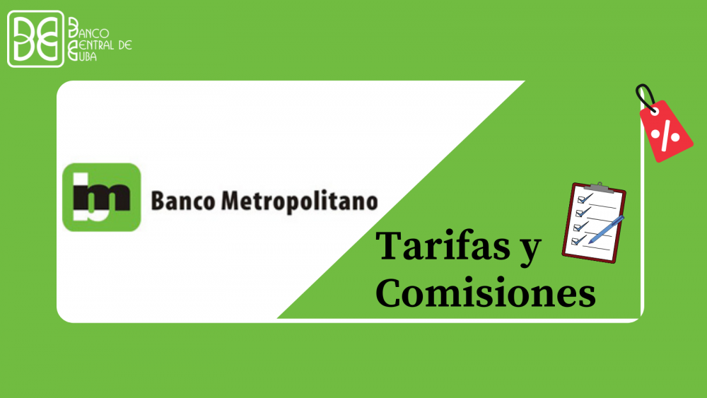 Imagen relacionada con la noticia :¿Conoce usted las tarifas y comisiones del Banco Metropolitano?
